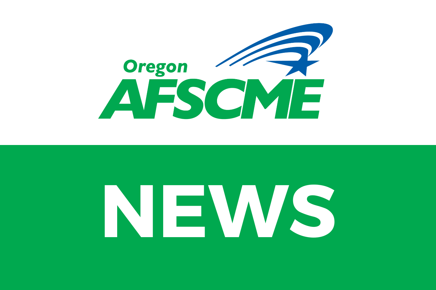 Graphic that says Oregon AFSCME News
